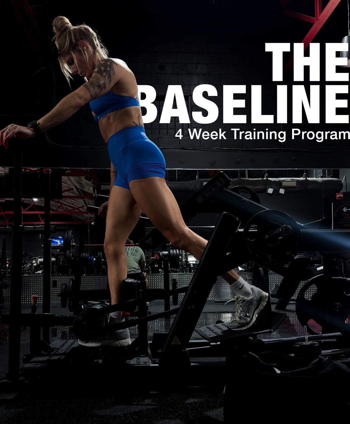THE BASELINE | 4-Week Training Program